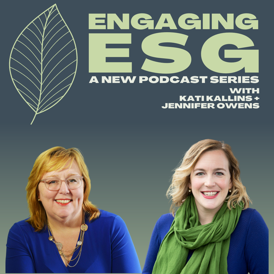 Host - Engaging ESG with Jennifer Owens and Kati Kallins