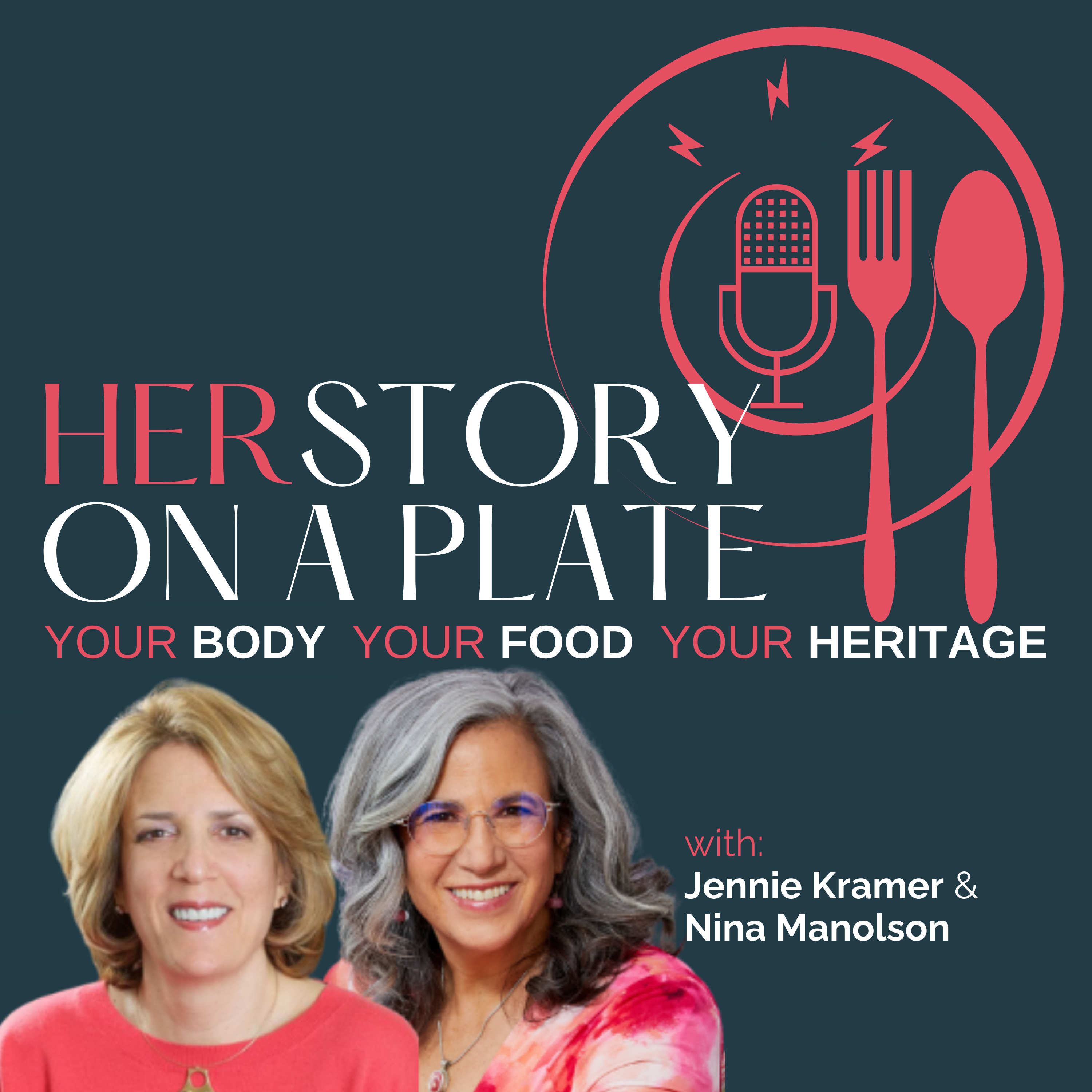 HERStory on a Plate with Nina Manolson and Jennie Kramer